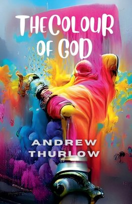 The Colour of God