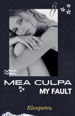 MEA CULPA (My Fault)