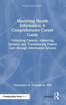 Mastering Health Informatics