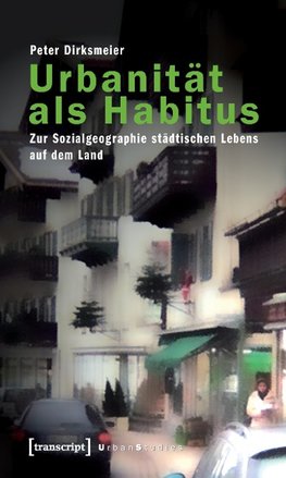 Urbanität als Habitus