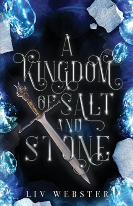 A Kingdom of Salt and Stone