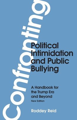 Confronting Political Intimidation and Public Bullying
