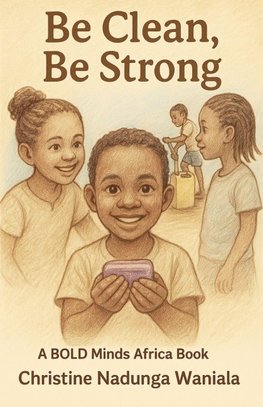 Be Clean, Be Strong