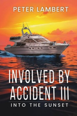 Involved by Accident III