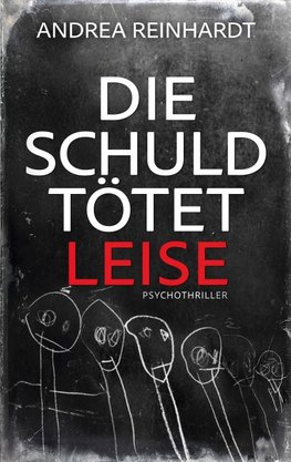 Die Schuld tötet leise