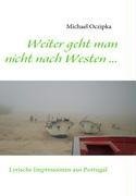 Weiter geht man nicht nach Westen ......