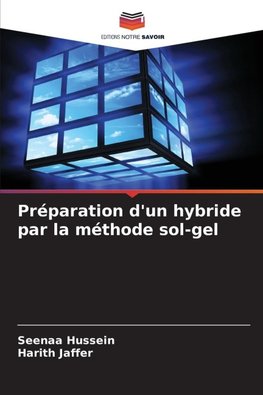 Préparation d'un hybride par la méthode sol-gel