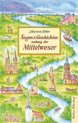 Sagen und Geschichten entlang der Mittelweser