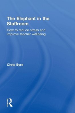 The Elephant in the Staffroom