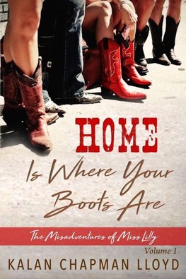 Home is Where Your Boots Are