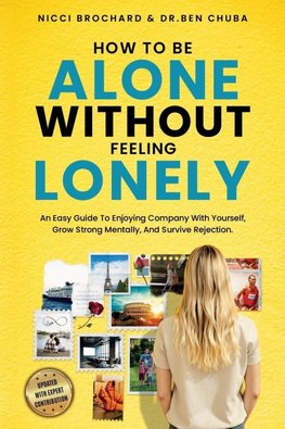 How To Be Alone Without Feeling Lonely