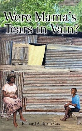 Were Mama's Tears in Vain?
