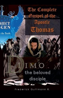 The Complete Gospel of the Apostle Thomas