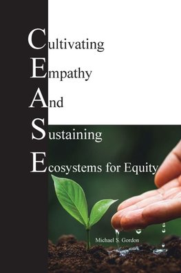 C.E.A.S.E. for Equity