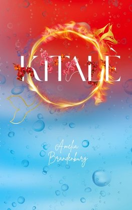 Kitalè - Feuer oder Wasser