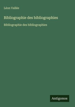 Bibliographie des bibliographies