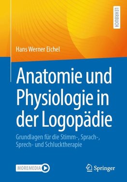 Anatomie und Physiologie in der Logopädie