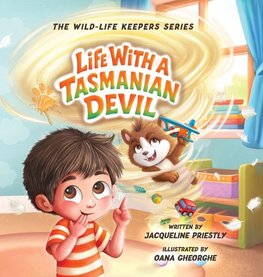 Life with a Tasmanian Devil