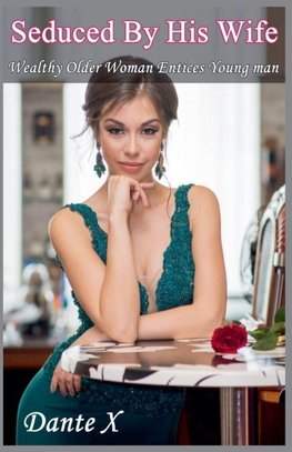 Seduced By His Wife