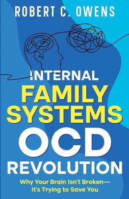 Internal Family Systems OCD Revolution
