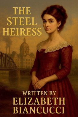The Steel Heiress