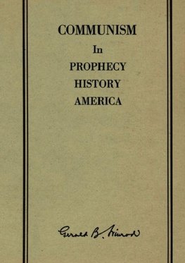 Communism in Prophecy, History and America