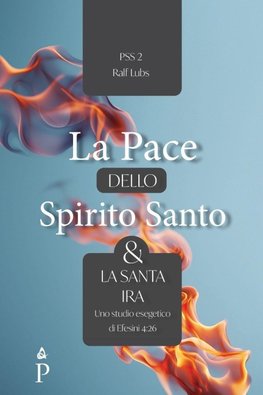La Pace dello Spirito Santo e la santa ira