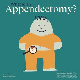 What Is an Appendectomy?