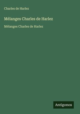 Mélanges Charles de Harlez