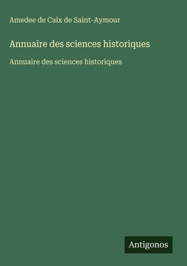 Annuaire des sciences historiques