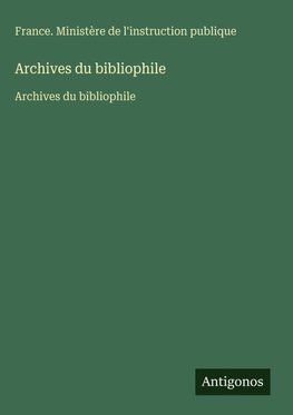 Archives du bibliophile