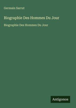 Biographie Des Hommes Du Jour