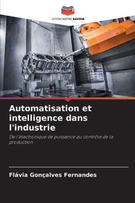 Automatisation et intelligence dans l'industrie
