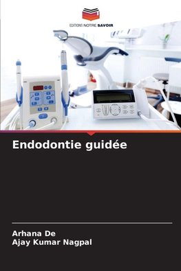 Endodontie guidée