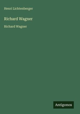Richard Wagner