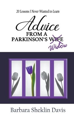 Advice from a Parkinson's Widow
