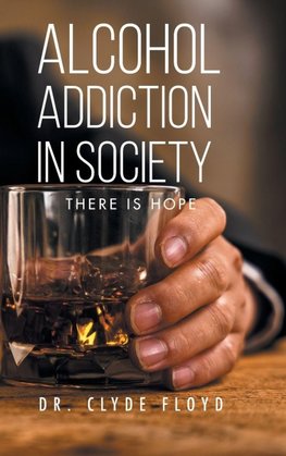 Alcohol Addiction in Society