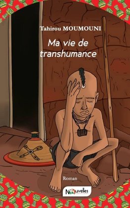 Ma vie de transhumance