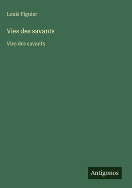 Vies des savants