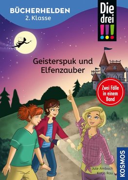 Die drei !!!, Bücherhelden 2. Klasse, Doppelband, Geisterspuk und Elfenzauber