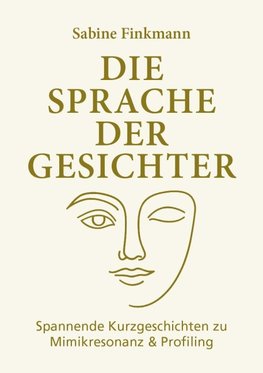 Die Sprache der Gesichter