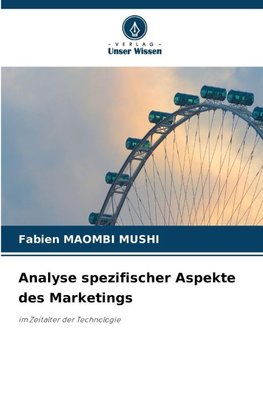 Analyse spezifischer Aspekte des Marketings