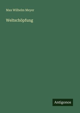 Weltschöpfung