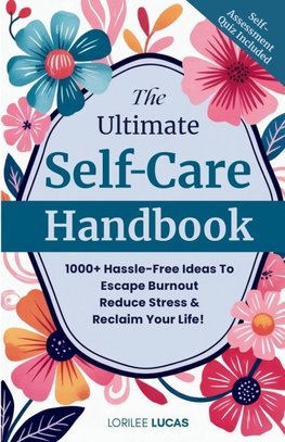 The Ultimate Self-Care Handbook