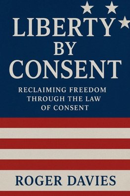 Liberty by Consent