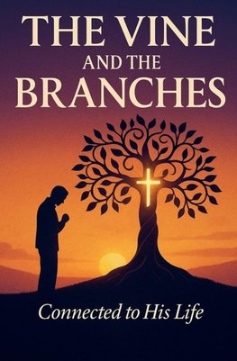 The Vine and the Branches
