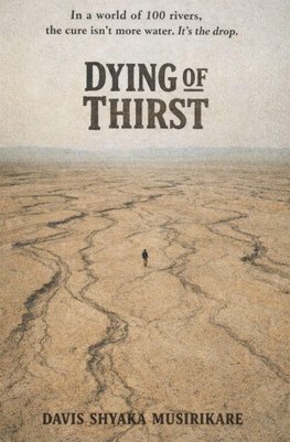 Dying Of Thirst