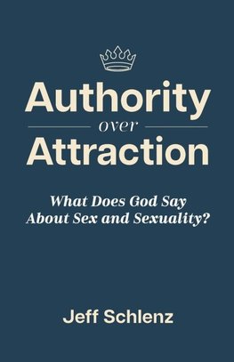 Authority Over Attraction