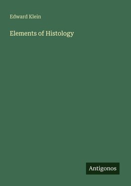 Elements of Histology