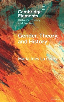 Gender, Theory, and History